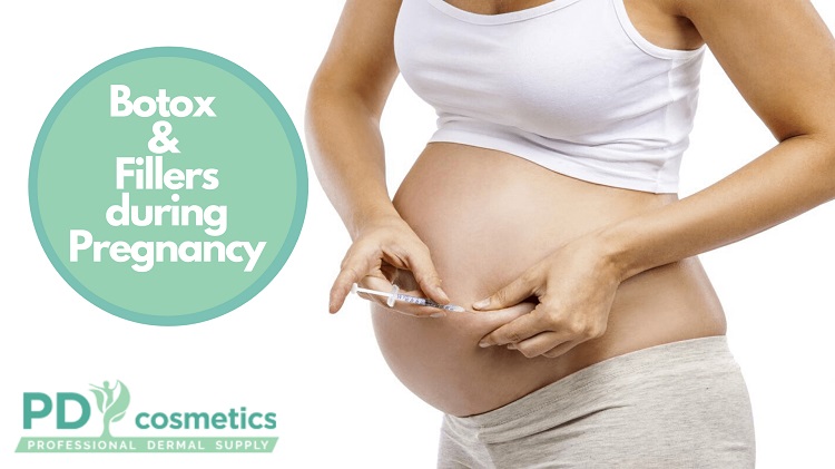 PDcosmetics - Botox & Fillers during Pregnancy