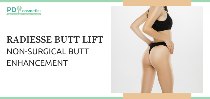 Radiesse Butt Lift Non-Surgical Butt Enhancement