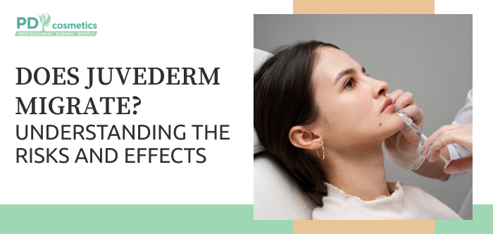 Does Juvederm Migrate