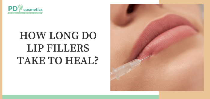 How Long Do Lip Fillers Take to Heal