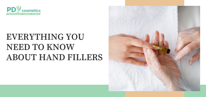 Everything You Need to Know About Hand Fillers
