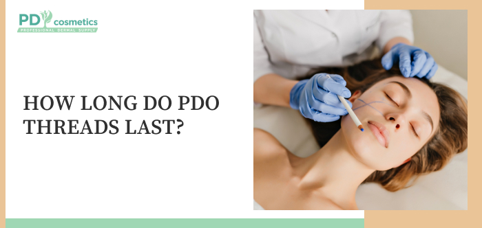 How Long Do PDO Threads Last